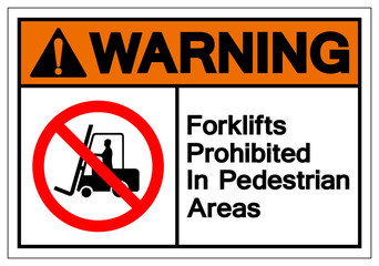 Warning Forklifts Prohibited In Pedestrian Areas Symbol Sign, Vector Illustration, Isolate On White Background Label .EPS10