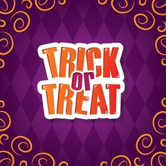 Trick or Treat Greeting. Purple Halloween Party Element for Background, Decoration, Celebration, Card, and Various Use. Vector Illustration.