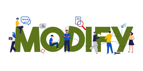 text of MODIFY changing revision concept in business or genetic. People in office in relation of problem solving.