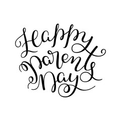 Happy Parents Day hand lettering. Template for card, poster, print.
