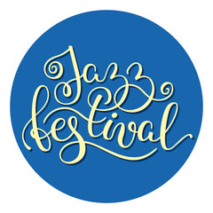 Jazz festival hand lettering. Template for card, poster, print.