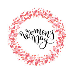 Hand Women's Day lettering with hearts. International Women's Day. Template greeting card, poster.
