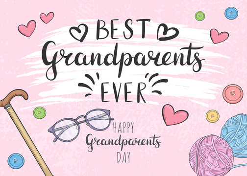 Best Grandparents Ever. Happy grandparents day
