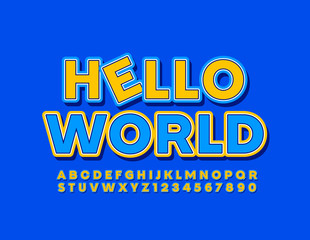 Vector colorful sign Hello World with bright Font. Yellow and Blue Alphabet Letters and Numbers