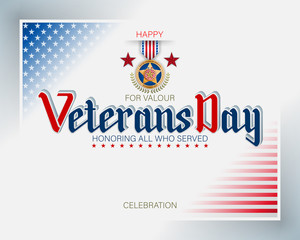 Holiday design, background with handwriting, 3d  texts military medal and national flag colors for U.S. Veterans day event, celebration; Vector illustration