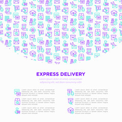 Fototapeta na wymiar Express delivery concept with thin line icons: parcel, truck, out for delivery, searchong of shipment, courier, sorting center, registered, delivered. Vector illustration for print media, banner.