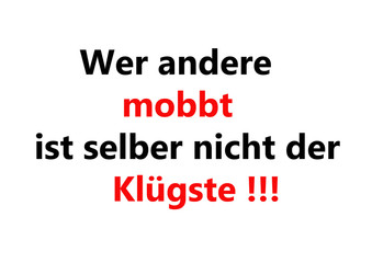 Ein Spruch gegen Mobbing