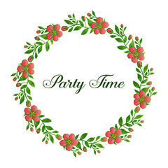 Party time invitation card, with ornate of wreath frame. Vector