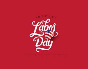 Happy labor day hand lettering  background banner template.Vector illustration .