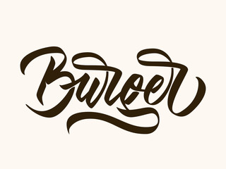 Burger - hand lettering inscription. Concept for logos, banners, labels, badges, prints, posters, web. Vector inscription.