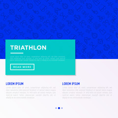 Triathlon concept with thin line icons: runner, swimmer, cycling race, stopwatch, starting, gun, sport glasses, start, victory, success. Modern vector illustration for banner, print media.
