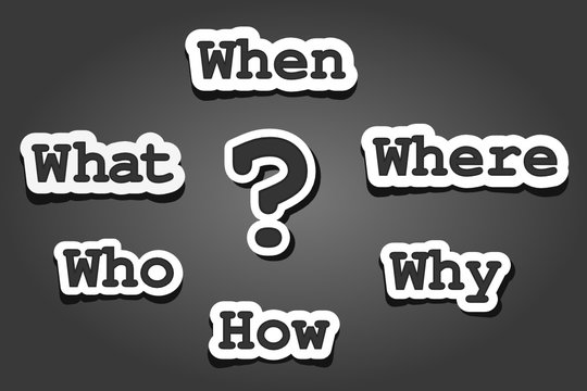 Question mark with questions: Who, what, where, when, why, how. Asking questions. Having answers. Ask us, contact us, more information, research, concept. Vector illustration, black background 