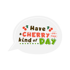 Cherry on top kind of day 