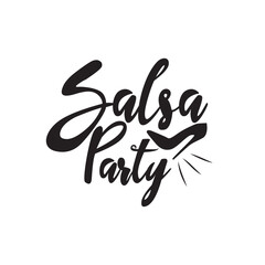 Salsa Party, handwritten text, and high-heeled shoes silhouette, on white background.