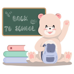 Cute bear is holding bag and sitting near pile of books and rise hand up with blackboard that is wrote "back to school" on the background. Vector illustration.