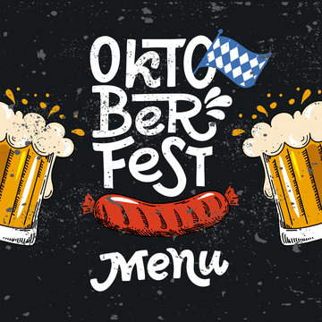 Oktoberfest Menu. Vector flat color illustration for German beer festival in Munich. Hand Drawn Lettering with picture of beer mug with foam, sausage and Bavarian flag. For poster, menu, postcard, fly