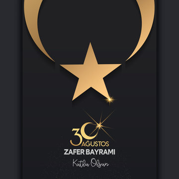 30 August Zafer Bayrami Victory Day Turkey. Translation: August 30 celebration of victory and the National Day in Turkey. (Turkish: 30 Agustos Zafer Bayrami Kutlu Olsun) Greeting card template.