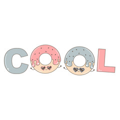 cute cartoon vector illustration with donut and word COOL