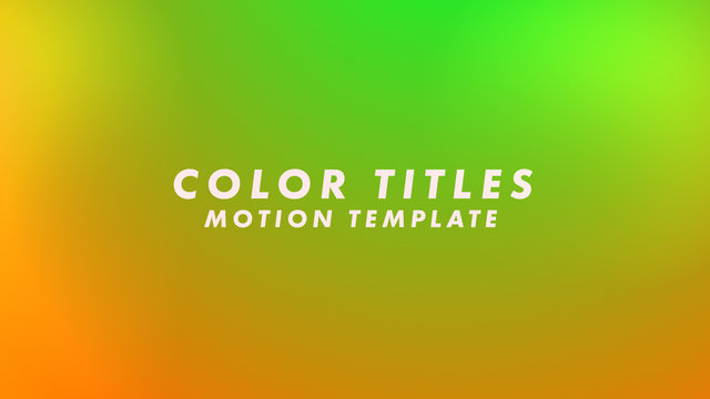 Color Titles Motion Template