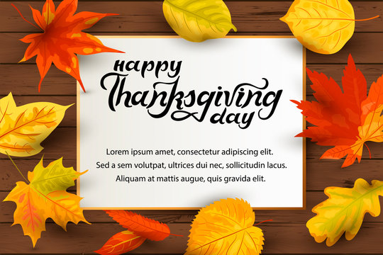 Happy Thanksgiving day handwriting lettering on autumn background with  falling leaves, dark wood. Place for text. Great for party invitation, sale, web, fall festival, poster. Vector illustration.