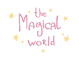 hand painted words Magical world vector illustration