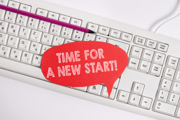 Text sign showing Time For A New Start. Business photo text something is supposed to begin right...