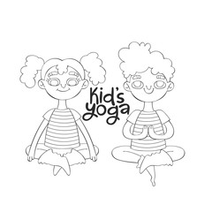 Kid's yoga. Boy and girl. Lotus position Lettering. Cartoon. Isolated vector object. Black and white drawing. Yoga for children and healthy lifestyle. Vector illustration.