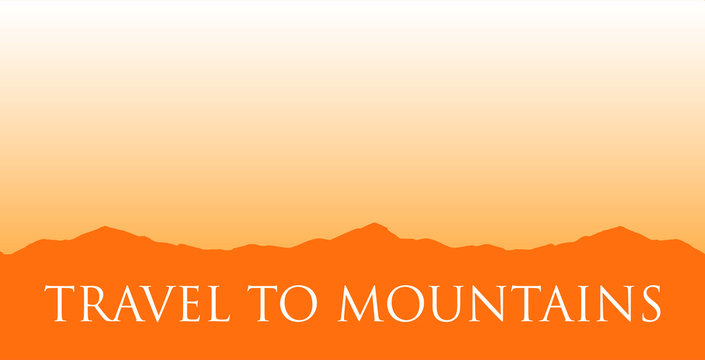 Landscape illustration with mountains at sunset. Eps Vector Art with copy space - excellent banner to Travel Company.