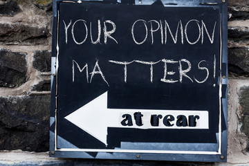 Obraz premium Word writing text Your Opinion Matters. Business photo showcasing show you do not agree with something that just been said Advertisement concept with empty copy space on the road sign
