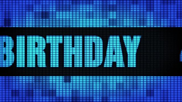 40th Happy Birthday Front Text Scrolling on Light Blue Digital LED Display Board Pixel Light Screen Looped Animation 4K Background. Sign Board , Blinking Light, Pixel Monitor, LED Wall Pannel