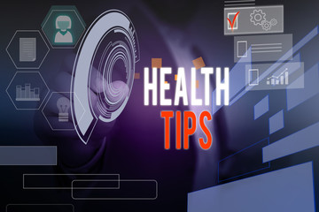 Word writing text Health Tips. Business photo showcasing advice or information given to be helpful in being healthy Male human wear formal work suit presenting presentation using smart device