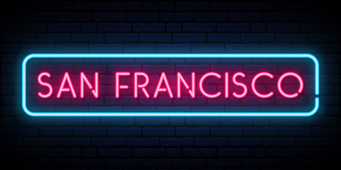 Obraz premium San Francisco neon sign. Bright light signboard. Vector banner.