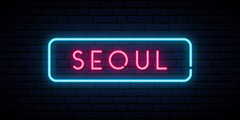 Seoul neon sign. Bright light signboard. Vector banner.