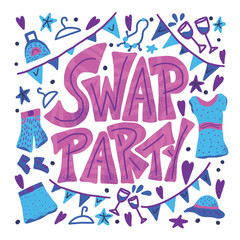 Swap party hand drawn poster. Vector design. 