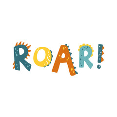 Dinosaur vector illustration in flat cartoon scandinavian style with ROAR lettering. Childish design for birthday invitation or baby shower, poster, clothing, nursery wall art and card. © Svitlana Kharchuk