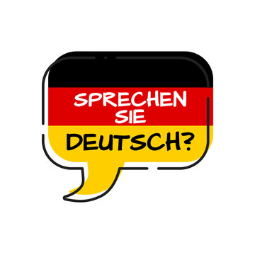 sprechen sie deutsch - do you speak german, bubble with germany flag