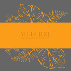 Postcard template with tropical leaves. Linear illustration. Vector background