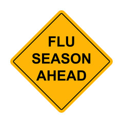 Flu Season Ahead Caution Sign