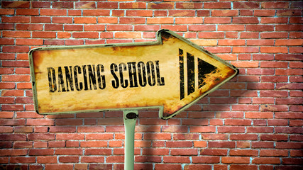 Fototapeta premium Street Sign to DANCING SCHOOL