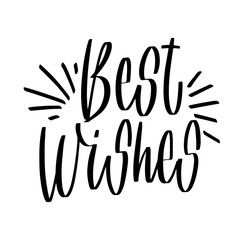 Obraz premium Hand drawn lettering Best wishes for your design