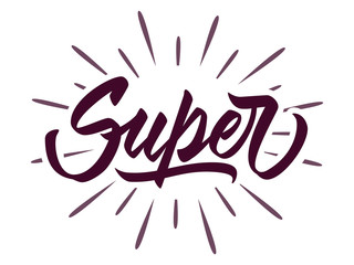 Super - hand lettering design. Vector inscription with rays on white background for banners, posters, t-shirts, bags, mugs, cards, posters.