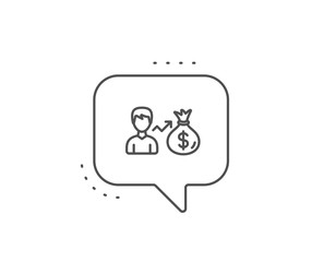 Businessman earnings line icon. Chat bubble design. Dollar money bag sign. Outline concept. Thin line sallary icon. Vector