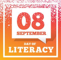 Literacy Day - September 8th. illustration with letters background.