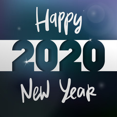 Happy 2020 New Year, vector card with lettering.