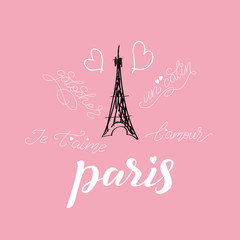 love Paris card. Modern brush calligraphy. Hand drawn lettering phrase. Ink illustration. Isolated on white background.