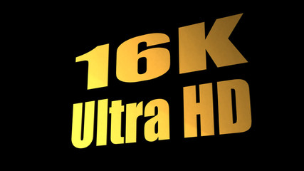 16K - display resolution - computer generated image (3D render)