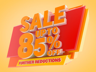 Fototapeta na wymiar SALE UP TO 85 % OFF FURTHER REDUCTIONS 3d rendering