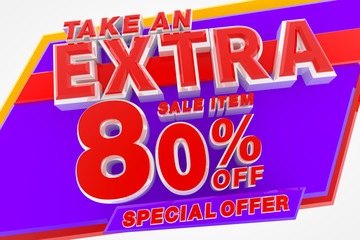 TAKE AN EXTRA SALE ITEM 80 % OFF SPECIAL OFFER 3d rendering