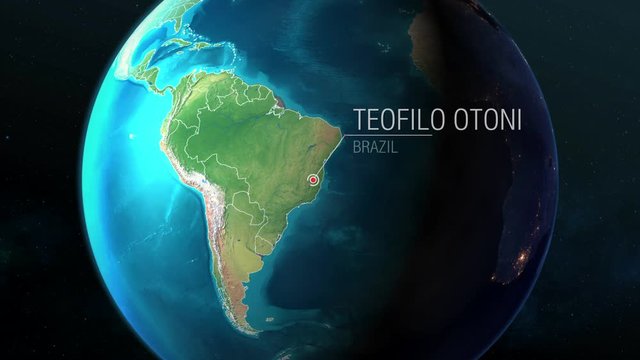 Brazil - Teofilo Otoni - Zooming from space to earth