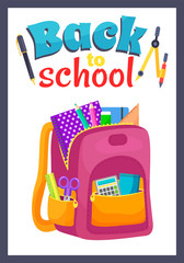 Naklejka premium Colored school backpack. Education and study back to school, schoolbag luggage, rucksack vector illustration. Kids school bag with education equipment. Backpacks with study supplies. Student satchels